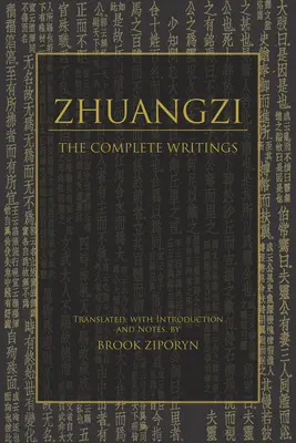 Zhuangzi: Pisma kompletne - Zhuangzi: The Complete Writings