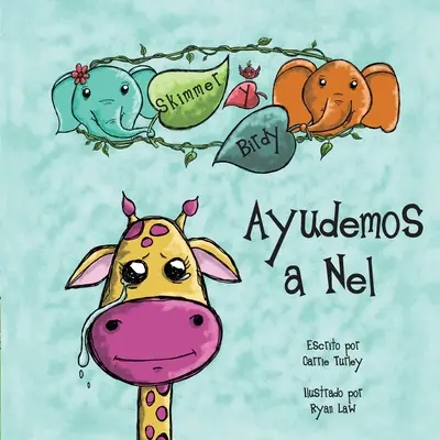 Skimmer i Ptaszek - Pomóżmy Nel - Skimmer y Birdy - Ayudemos a Nel