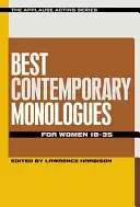 Najlepsze współczesne monologi dla kobiet w wieku 18-35 lat - Best Contemporary Monologues for Women 18-35