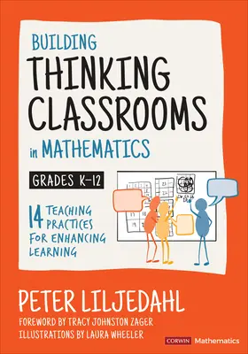 Building Thinking Classrooms in Mathematics, Grades K-12: 14 praktyk nauczania w celu poprawy uczenia się - Building Thinking Classrooms in Mathematics, Grades K-12: 14 Teaching Practices for Enhancing Learning