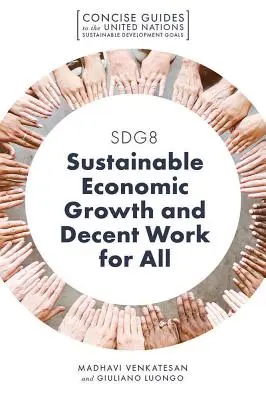 Sdg8 - Zrównoważony wzrost gospodarczy i godna praca dla wszystkich - Sdg8 - Sustainable Economic Growth and Decent Work for All