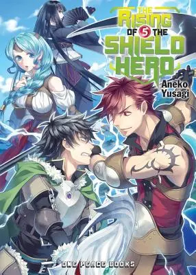 Powstanie bohatera tarczy, tom 5 - The Rising of the Shield Hero, Volume 5