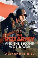 Armia Czerwona i druga wojna światowa - The Red Army and the Second World War