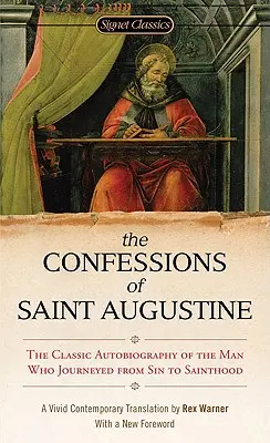 Wyznania świętego Augustyna - The Confessions of Saint Augustine