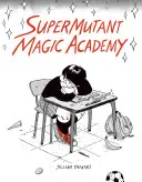 Akademia magii supermutantów - Supermutant Magic Academy