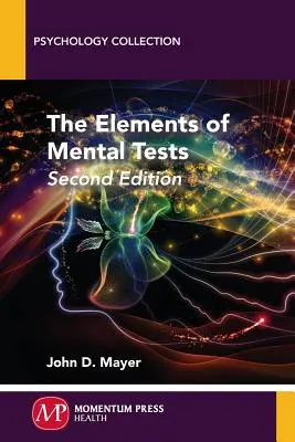 Elementy testów umysłowych, wydanie drugie - The Elements of Mental Tests, Second Edition