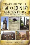 Śledzenie przodków z Czarnego Kraju - Tracing Your Black Country Ancestors