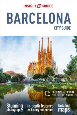 Insight Guides City Guide Barcelona (Przewodnik turystyczny z darmowym ebookiem) - Insight Guides City Guide Barcelona (Travel Guide with Free Ebook)