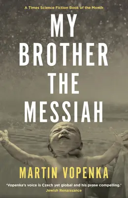 Mój brat Mesjasz - My Brother the Messiah