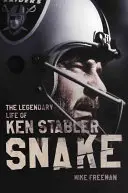 Snake: Legendarne życie Kena Stablera - Snake: The Legendary Life of Ken Stabler