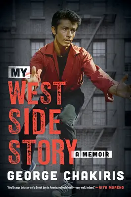 My West Side Story: Pamiętnik - My West Side Story: A Memoir