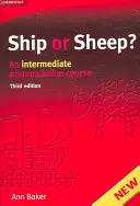 Statek czy owca? Książka ucznia: Kurs wymowy dla średnio zaawansowanych - Ship or Sheep? Student's Book: An Intermediate Pronunciation Course