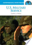 Służba wojskowa w USA: Podręcznik - U.S. Military Service: A Reference Handbook