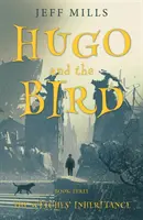 Hugo i ptak: Dziedzictwo czarownic - Hugo and the Bird: The Witches' Inheritance