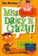 Panna Daisy jest szalona! - Miss Daisy Is Crazy!