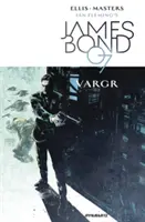 James Bond tom 1: Vargr - James Bond Volume 1: Vargr