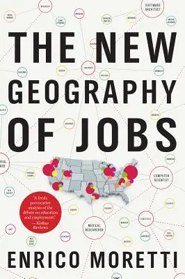 Nowa geografia miejsc pracy - The New Geography of Jobs