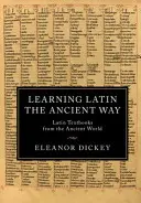 Nauka łaciny w starożytnym stylu - Learning Latin the Ancient Way