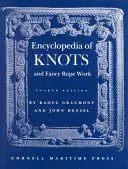 Encyklopedia węzłów i fantazyjnych prac z linami - Encyclopedia of Knots and Fancy Rope Work