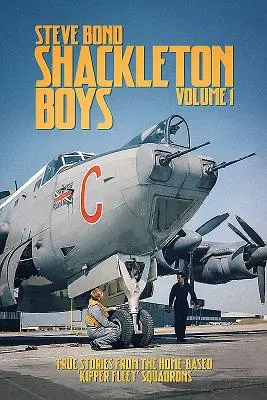 Shackleton Boys Volume 1: Prawdziwe historie z domowych eskadr 