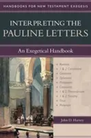 Interpretacja listów Pawłowych: Podręcznik egzegetyczny - Interpreting the Pauline Letters: An Exegetical Handbook