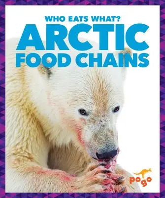 Arktyczne łańcuchy pokarmowe - Arctic Food Chains