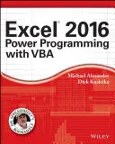 Excel 2016 - programowanie z wykorzystaniem języka VBA - Excel 2016 Power Programming with VBA