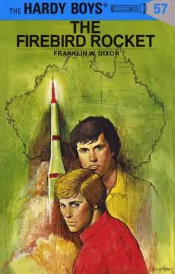 Hardy Boys 57: Rakieta w kształcie ognistego ptaka - Hardy Boys 57: The Firebird Rocket