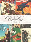 Pierwsza wojna światowa w karykaturach - World War I in Cartoons