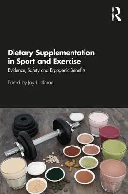 Suplementacja diety w sporcie i ćwiczeniach: Dowody, bezpieczeństwo i korzyści ergogeniczne - Dietary Supplementation in Sport and Exercise: Evidence, Safety and Ergogenic Benefits