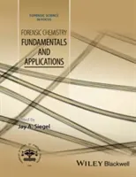 Chemia kryminalistyczna: Podstawy i zastosowania - Forensic Chemistry: Fundamentals and Applications