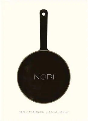 Nopi: Książka kucharska - Nopi: The Cookbook