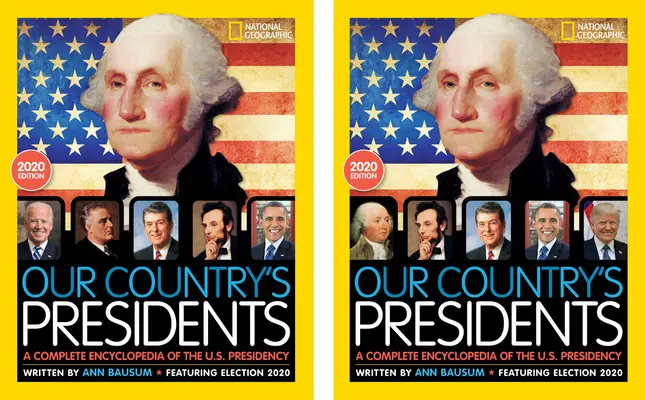 Prezydenci naszego kraju: Kompletna encyklopedia prezydentury Stanów Zjednoczonych, wydanie 2020 - Our Country's Presidents: A Complete Encyclopedia of the U.S. Presidency, 2020 Edition