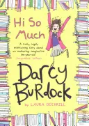 Darcy Burdock: Hi So Much.