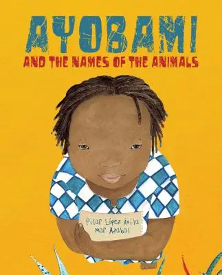 Ayobami i imiona zwierząt = Ayobami and the Names of the Animals - Ayobami and the Names of the Animals