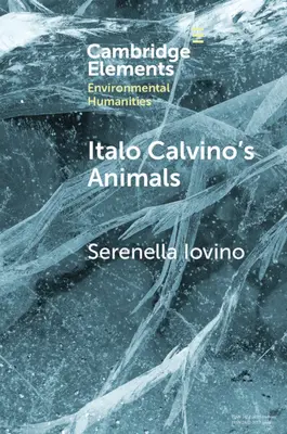 Zwierzęta Italo Calvino: Historie antropocenu - Italo Calvino's Animals: Anthropocene Stories