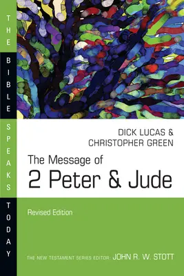 Przesłanie z 2 Listu Piotra i Judy - The Message of 2 Peter & Jude