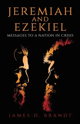 Jeremiasz i Ezechiel: Wiadomości dla narodu w kryzysie - Jeremiah and Ezekiel: Messages to a Nation in Crisis