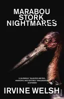 Koszmary bociana marabuta - Marabou Stork Nightmares