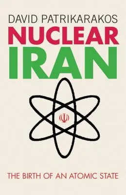 Nuklearny Iran: Narodziny państwa atomowego - Nuclear Iran: The Birth of an Atomic State