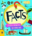 Fakty: Niezbędna wiedza dla ciekawskich dzieci - Facts: Essential Knowledge for Curious Kids