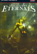 Eternals Neila Gaimana - Neil Gaiman's Eternals