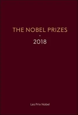Nagrody Nobla 2018 - The Nobel Prizes 2018