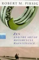 Zen i sztuka obsługi motocykla - badanie wartości - Zen and the Art of Motorcycle Maintenance - An Inquiry into Values