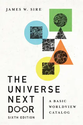 Wszechświat obok: Podstawowy katalog światopoglądowy - The Universe Next Door: A Basic Worldview Catalog