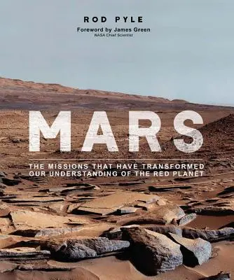 Mars: Misje, które zmieniły nasze rozumienie Czerwonej Planety - Mars: The Missions That Have Transformed Our Understanding of the Red Planet