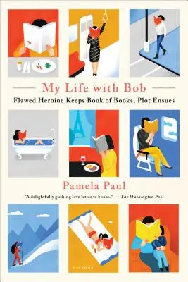 Moje życie z Bobem: Wadliwa bohaterka prowadzi księgę książek, fabuła się rozwija - My Life with Bob: Flawed Heroine Keeps Book of Books, Plot Ensues