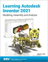 Nauka programu Autodesk Inventor 2021 - Learning Autodesk Inventor 2021