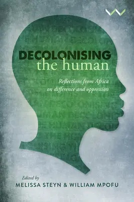 Dekolonizacja człowieka: Refleksje z Afryki na temat różnic i ucisku - Decolonising the Human: Reflections from Africa on Difference and Oppression