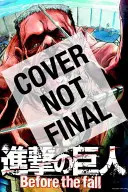 Attack on Titan: Przed upadkiem, tom 5 - Attack on Titan: Before the Fall, Volume 5